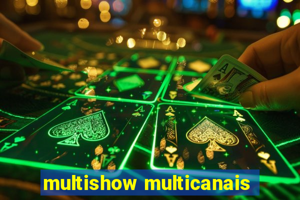 multishow multicanais